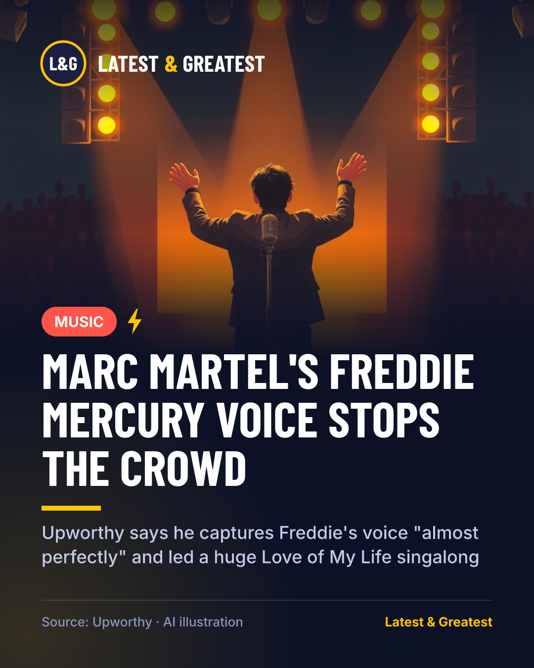 MUSIC: Marc Martel's Freddie Mercury voice stops the crowd. Upworthy says he captures Freddie's voice "almost perfectly" and led a huge Love of My Life singalong