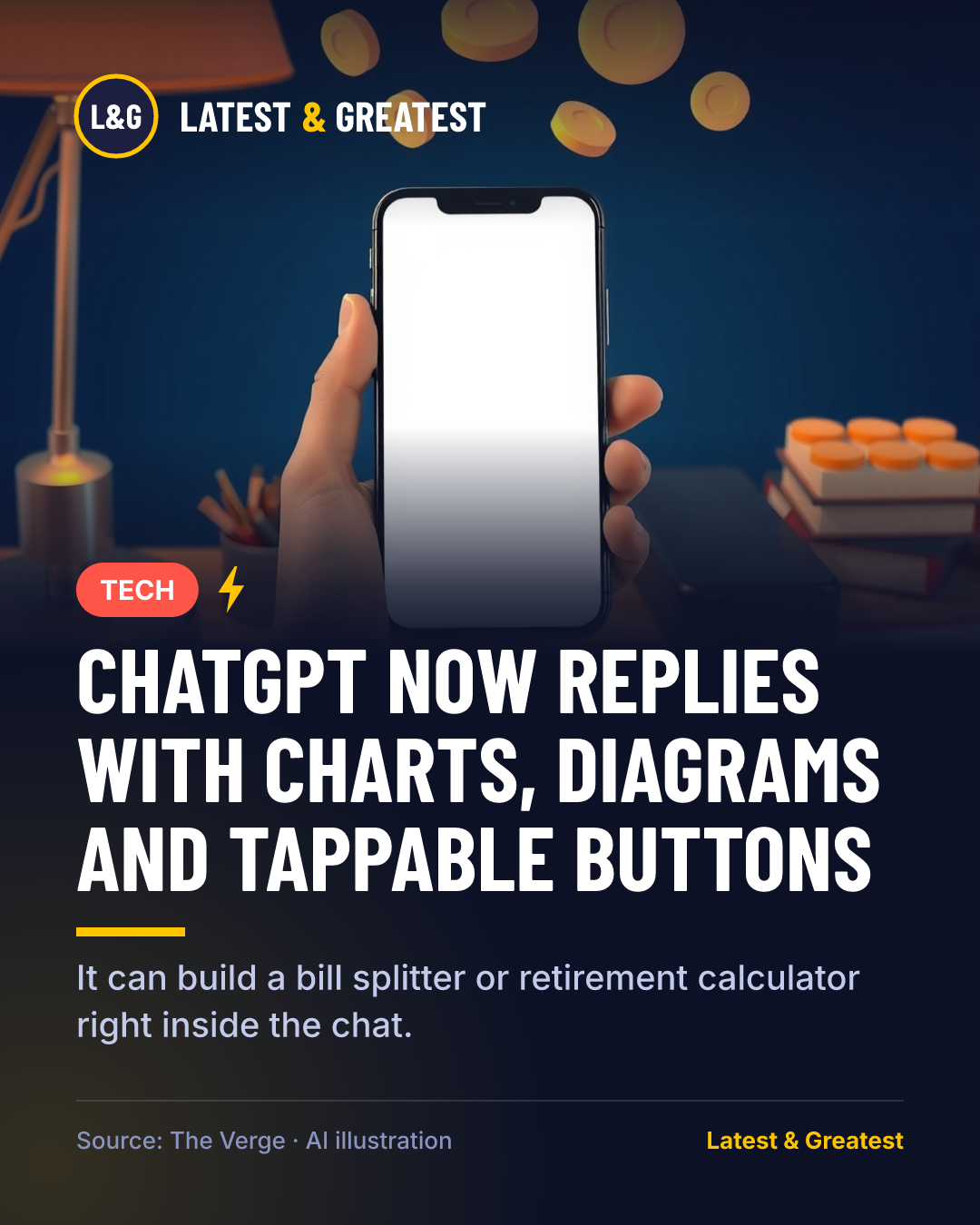 TECH: ChatGPT now replies with charts, diagrams and tappable buttons. It can build a bill splitter or retirement calculator right inside the chat.
